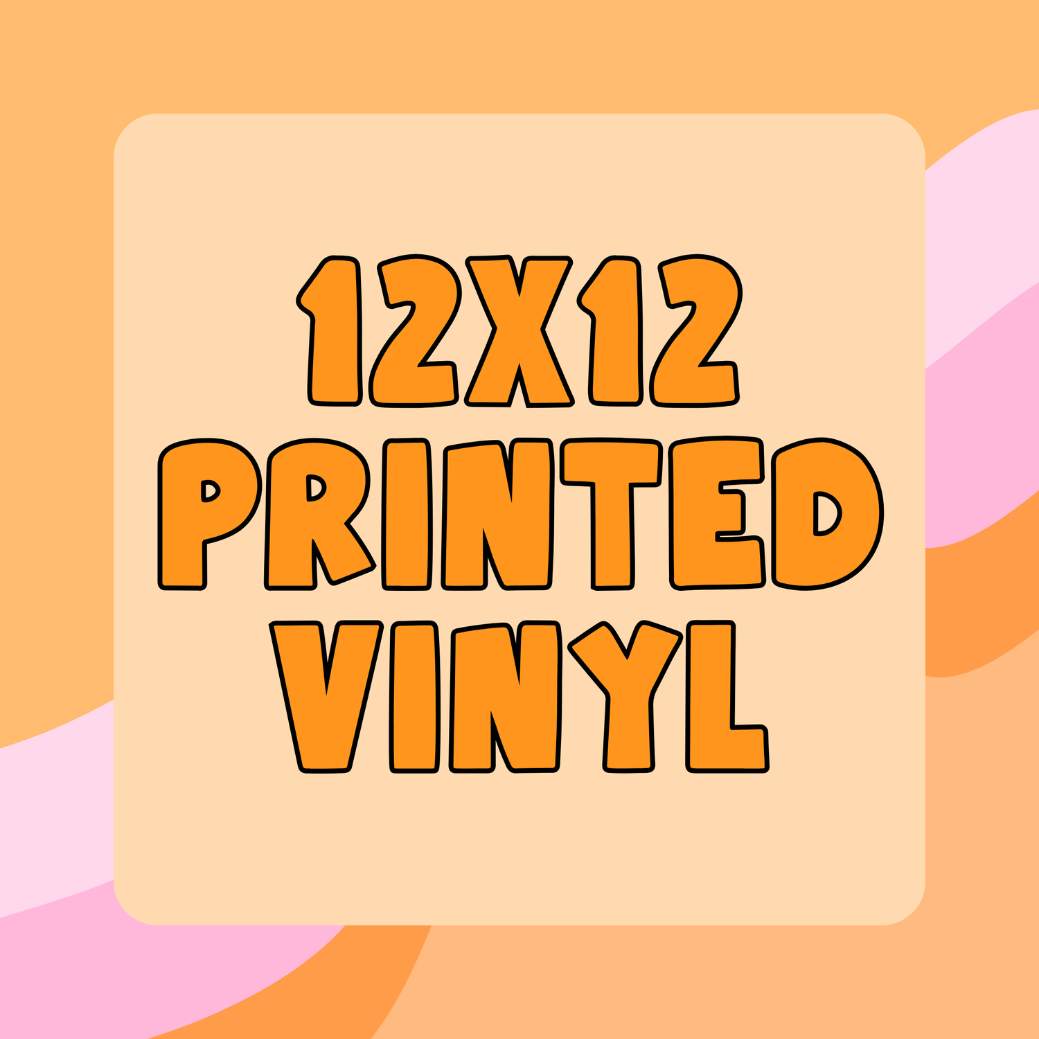 12X12 PRINTED VINYL