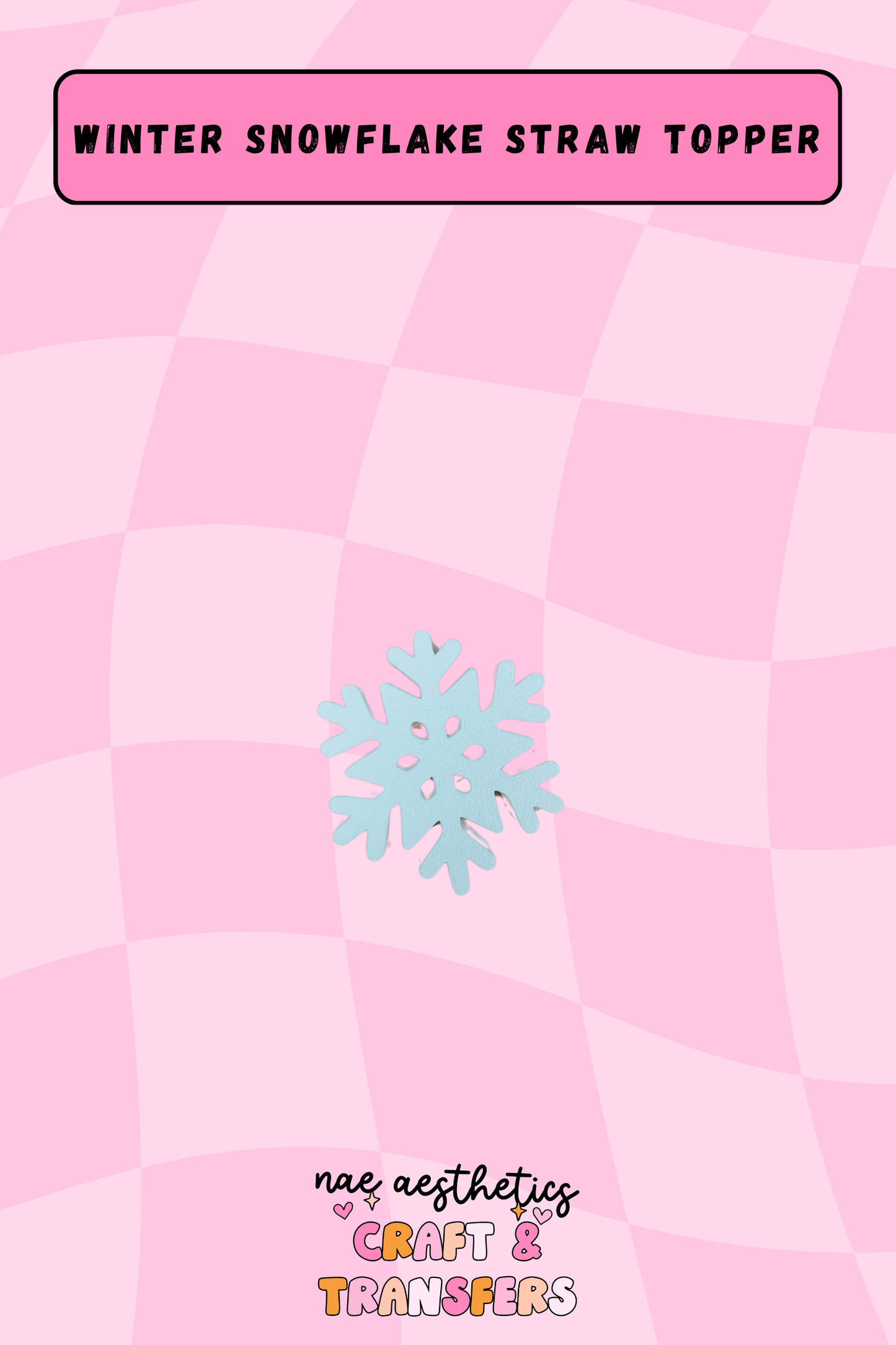 WINTER SNOWFLAKE STRAW TOPPER